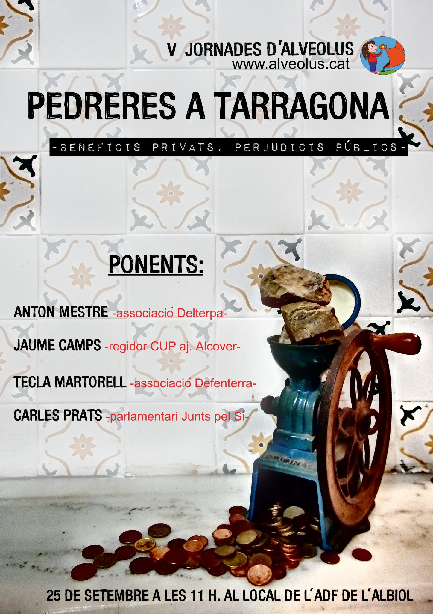 25 setembre: Pedreres a Tarragona, beneficis privats, perjudicis públics