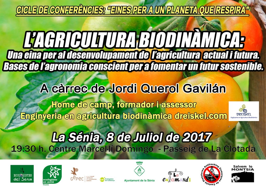 Dissabte 8 de juliol xerrada a La Sénia: L'Agricultura Biodinàmica