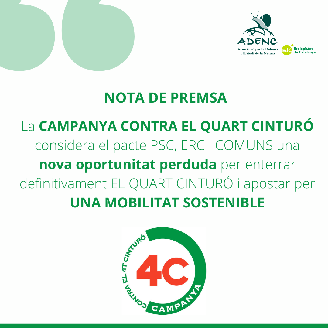 La CAMPANYA CONTRA EL QUART CINTURÓ considera el pacte PSC, ERC i COMUNS una nova oportunitat perduda per enterrar definitivament EL QUART CINTURÓ i apostar per UNA MOBILITAT SOSTENIBLE