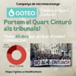 La CCQC inicia un projecte de micromecenatge per portar el Quart Cinturó als tribunals